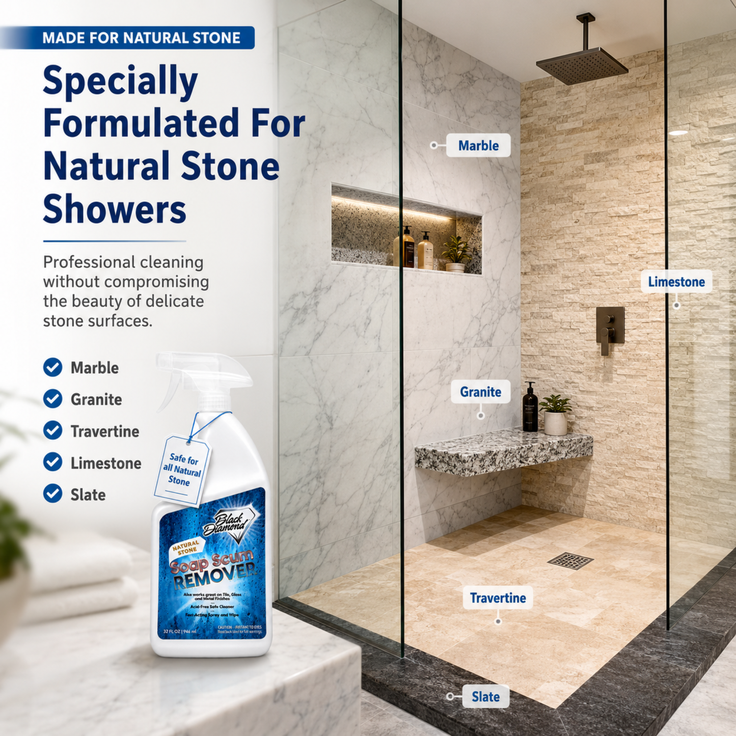 A bottle of soap scum Remover shown in a bathroom scene with a marble and travertine shower. The left side features text highlighting the product's suitability for natural stone showers and a checklist of stone types: Marble, Granite, Travertine, Limestone, and Slate.